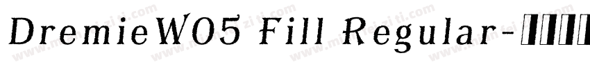 DremieW05 Fill Regular字体转换